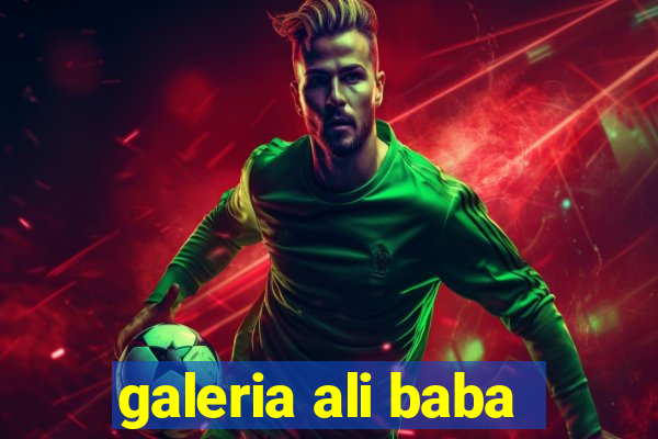 galeria ali baba